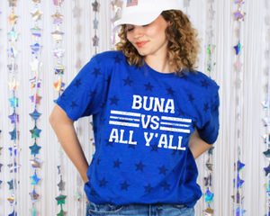 Buna Vs All Y'all Tee