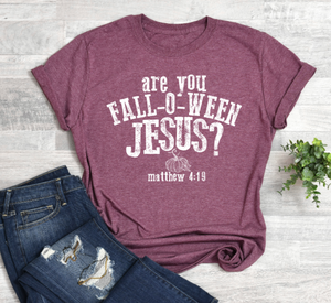 Are You Fall-O-Ween Jesus