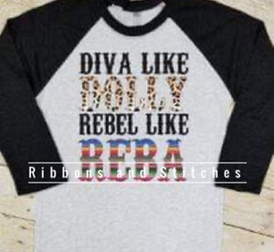 Diva Like Dolly Rebel Like Reba Raglan